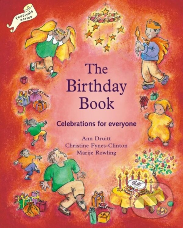 Kniha: The Birthday Book (Ann Druitt a Christine Clinton). Hawthorn, 2004 Kniha: The Birthday Book (Ann Druitt a Christine Clinton). Hawthorn, 2004