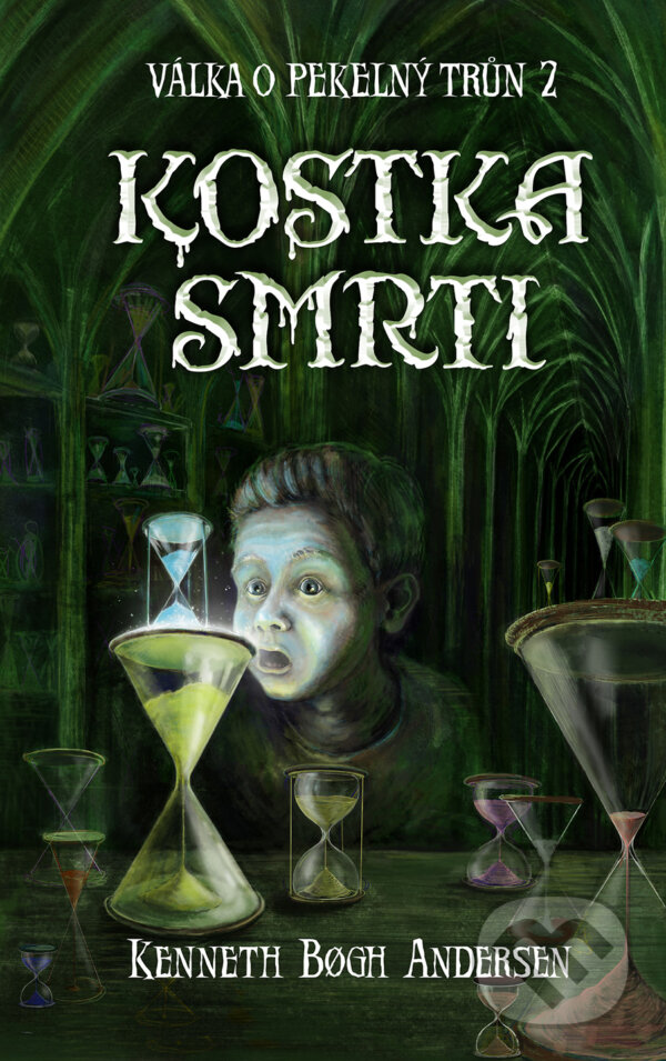 Kniha: Kostka smrti (Kenneth Bogh Andersen). Brio, 2017 Kniha: Kostka smrti (Kenneth Bogh Andersen). Brio, 2017
