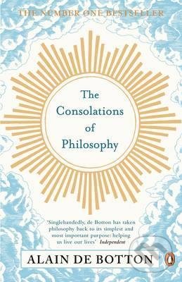 Kniha: The Consolations of Philosophy (Alain de Botton). Penguin Books, 2001 Kniha: The Consolations of Philosophy (Alain de Botton). Penguin Books, 2001
