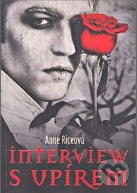 Kniha: Interview s upírem (). Kniha: Interview s upírem ().