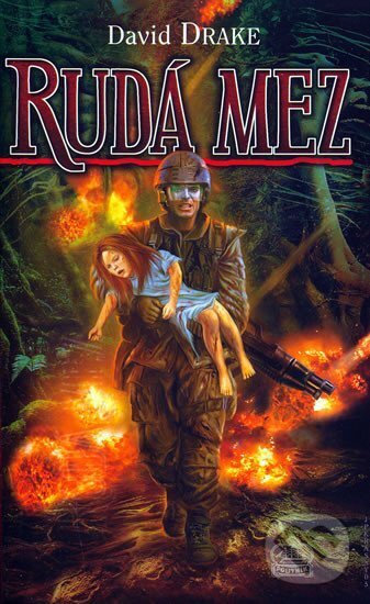 Kniha: Rudá mez (David Drake). Poutník, 2006 Kniha: Rudá mez (David Drake). Poutník, 2006
