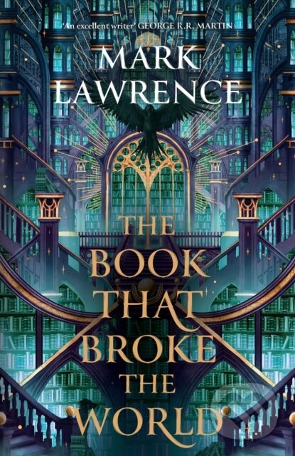 Kniha: The Book That Broke the World (Mark Lawrence). HarperCollins Publishers, 2025 Kniha: The Book That Broke the World (Mark Lawrence). HarperCollins Publishers, 2025