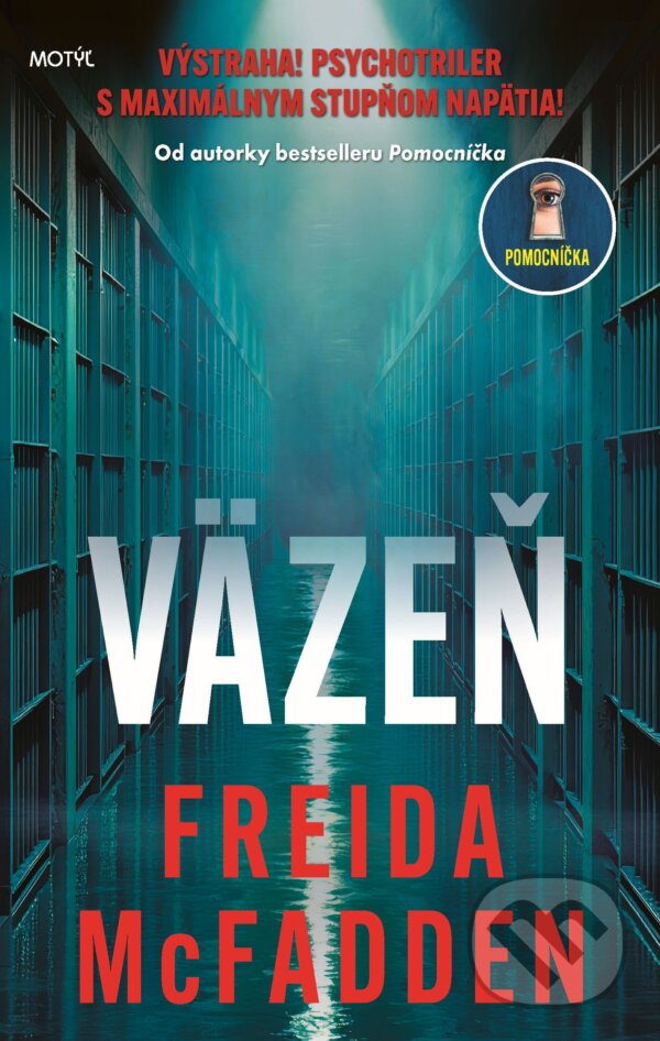 E-kniha: Väzeň (Freida McFadden). Motýľ, 2025 E-kniha: Väzeň (Freida McFadden). Motýľ, 2025