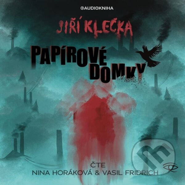 Audiokniha: Papírové domky (Jiří Klečka). Kanopa, 2025 Audiokniha: Papírové domky (Jiří Klečka). Kanopa, 2025