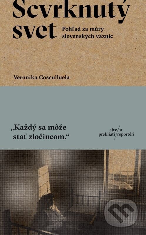 E-kniha: Scvrknutý svet (Veronika Cosculluella). Absynt, 2025 E-kniha: Scvrknutý svet (Veronika Cosculluella). Absynt, 2025