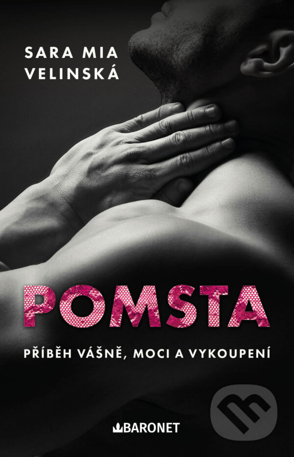 E-kniha: Pomsta (Sara Mia Velinská). Baronet, 2025 E-kniha: Pomsta (Sara Mia Velinská). Baronet, 2025