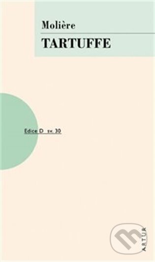 Kniha: Tartuffe (Moliére). Artur, 2025 Kniha: Tartuffe (Moliére). Artur, 2025