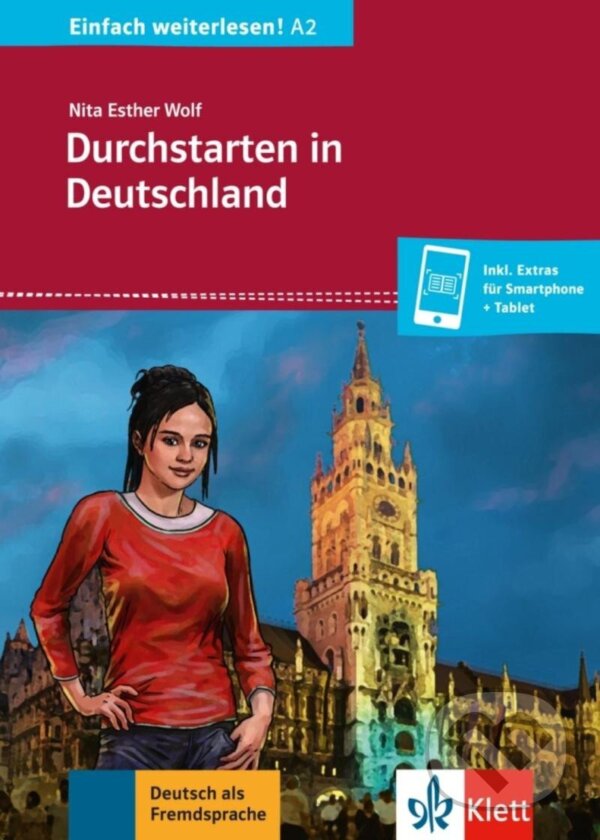 Kniha: Durchstarten in Deutschland (A2) - Buch + MP3 allango.net (Esther Nita Wolf). Klett Kniha: Durchstarten in Deutschland (A2) - Buch + MP3 allango.net (Esther Nita Wolf). Klett
