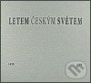 Kniha: Letem českým světem 1898-1998 (Studio JB). Studio JB, 1999 Kniha: Letem českým světem 1898-1998 (Studio JB). Studio JB, 1999