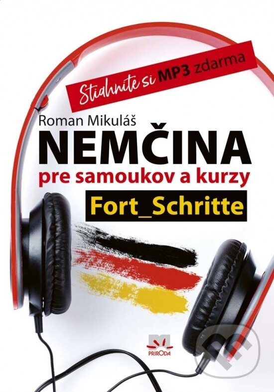 Kniha: Nemčina pre samoukov a kurzy (Roman Mikuláš). Príroda, 2017 Kniha: Nemčina pre samoukov a kurzy (Roman Mikuláš). Príroda, 2017