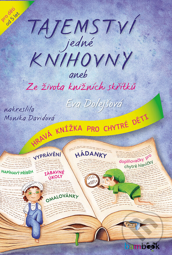 Kniha: Tajemství jedné knihovny (Eva Dolejšová a Monika Davidová). Grada, 2017 Kniha: Tajemství jedné knihovny (Eva Dolejšová a Monika Davidová). Grada, 2017