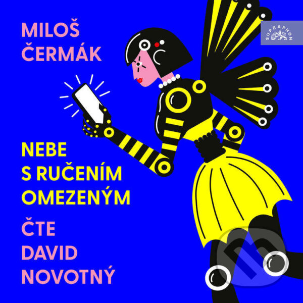 Audiokniha: Nebe s ručením omezeným (Miloš Čermák). Supraphon, 2025 Audiokniha: Nebe s ručením omezeným (Miloš Čermák). Supraphon, 2025