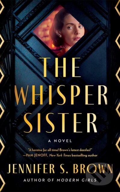 Kniha: The Whisper Sister (Jennifer S. Brown). Lake Union Publishing, 2024 Kniha: The Whisper Sister (Jennifer S. Brown). Lake Union Publishing, 2024