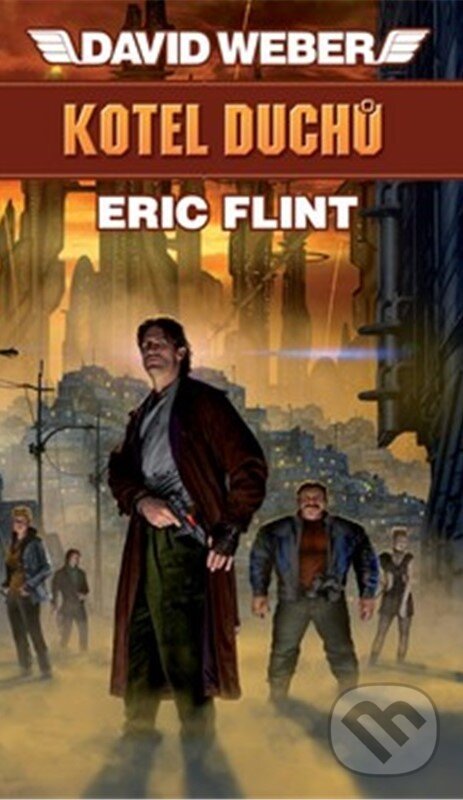 Kniha: Kotel duchů (David Weber a Eric Flint). Polaris, 2025 Kniha: Kotel duchů (David Weber a Eric Flint). Polaris, 2025