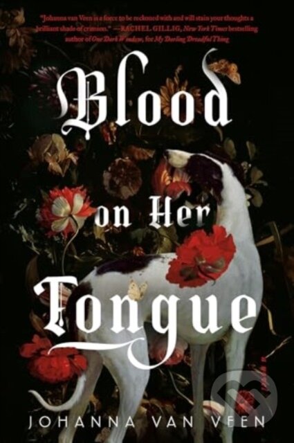 Kniha: Blood on Her Tongue (Johanna van Veen). Poisoned Pen Press, 2025 Kniha: Blood on Her Tongue (Johanna van Veen). Poisoned Pen Press, 2025