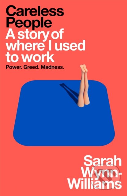 Kniha: Careless People (Sarah Wynn-Williams). MacMillan, 2025 Kniha: Careless People (Sarah Wynn-Williams). MacMillan, 2025