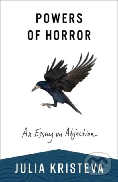 Kniha: Powers of Horror (Julia Kristeva). Columbia University Press, 2024 Kniha: Powers of Horror (Julia Kristeva). Columbia University Press, 2024