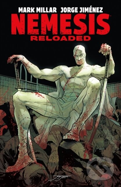 Kniha: Nemesis: Reloaded (Mark Millar). , 2024 Kniha: Nemesis: Reloaded (Mark Millar). , 2024