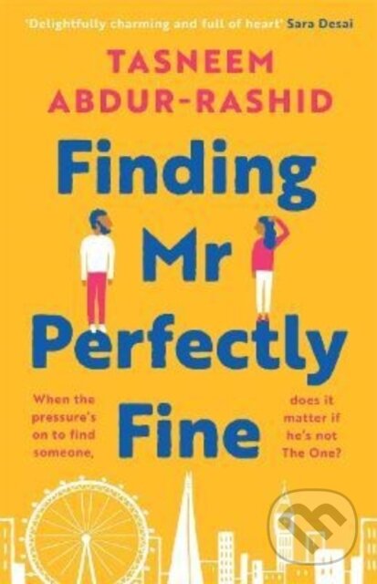 Kniha: Finding Mr Perfectly Fine (Tasneem Abdur-Rashid). Zaffre, 2022 Kniha: Finding Mr Perfectly Fine (Tasneem Abdur-Rashid). Zaffre, 2022