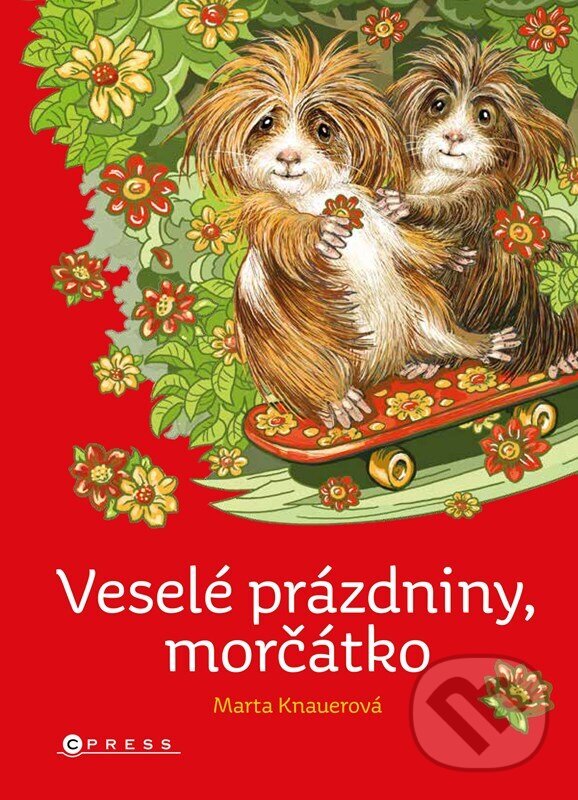 Kniha: Veselé prázdniny, morčátko (Marta Knauerová). CPRESS, 2025 Kniha: Veselé prázdniny, morčátko (Marta Knauerová). CPRESS, 2025