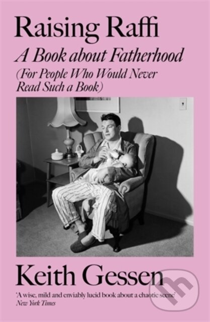 Kniha: Raising Raffi (Keith Gessen). Icon Books, 2023 Kniha: Raising Raffi (Keith Gessen). Icon Books, 2023