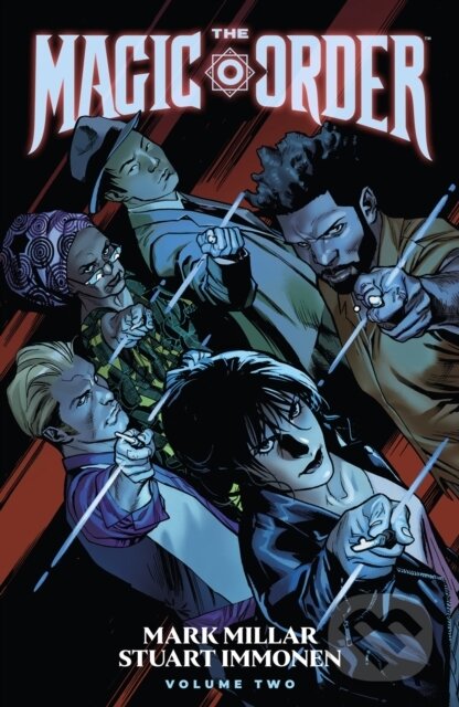 Kniha: The Magic Order Volume 2 (Mark Millar a Stuart Immonen). , 2024 Kniha: The Magic Order Volume 2 (Mark Millar a Stuart Immonen). , 2024
