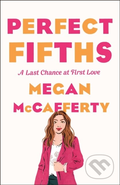 Kniha: Perfect Fifths (Megan Mccafferty). Wednesday Books, 2022 Kniha: Perfect Fifths (Megan Mccafferty). Wednesday Books, 2022