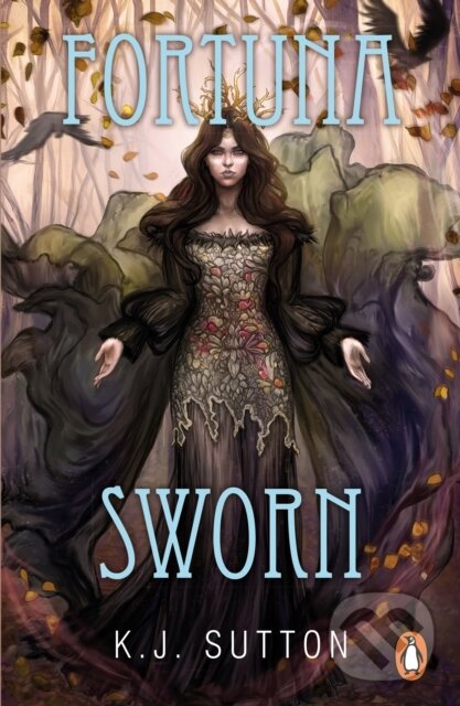 Kniha: Fortuna Sworn (K.J. Sutton). Cornerstone, 2023 Kniha: Fortuna Sworn (K.J. Sutton). Cornerstone, 2023