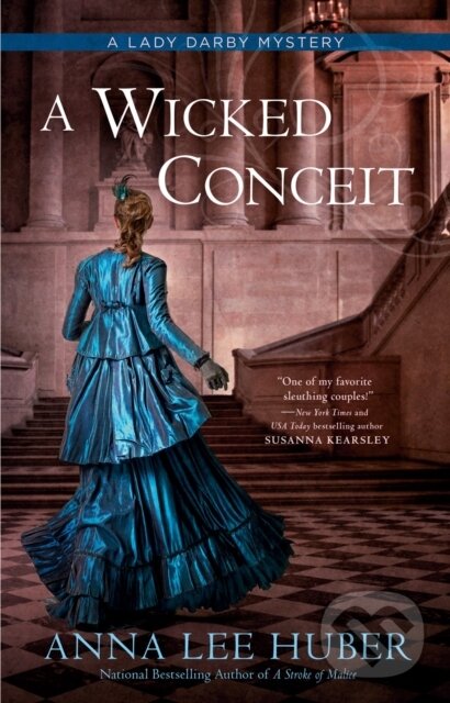 Kniha: A Wicked Conceit (Anna Lee Huber). , 2021 Kniha: A Wicked Conceit (Anna Lee Huber). , 2021