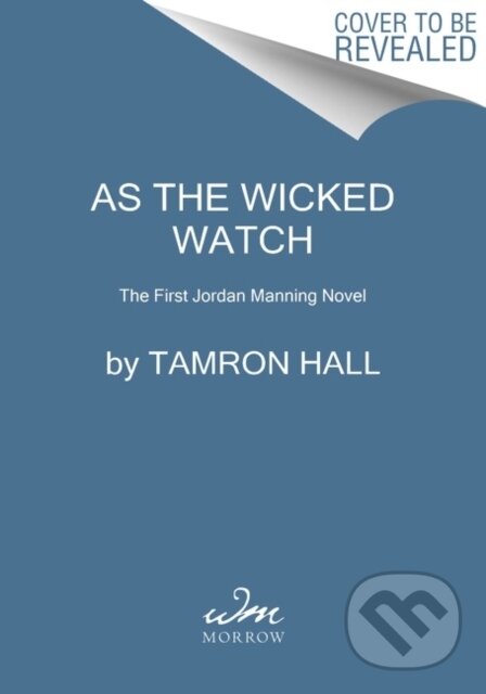 Kniha: As the Wicked Watch (Tamron Hall). , 2022 Kniha: As the Wicked Watch (Tamron Hall). , 2022