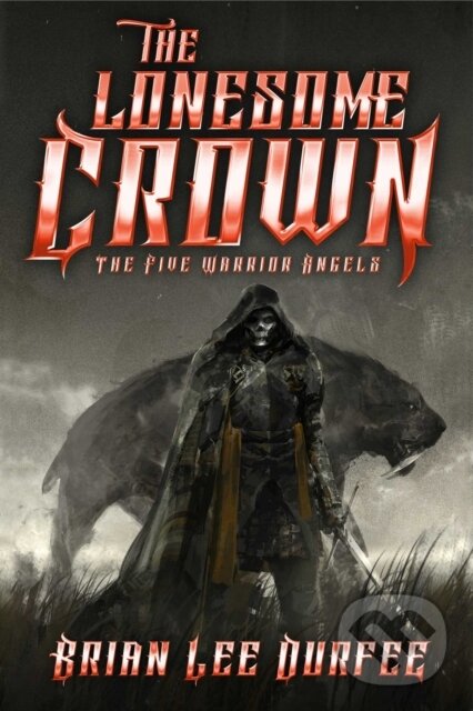 Kniha: The Lonesome Crown (Brian Lee Durfee). , 2022 Kniha: The Lonesome Crown (Brian Lee Durfee). , 2022
