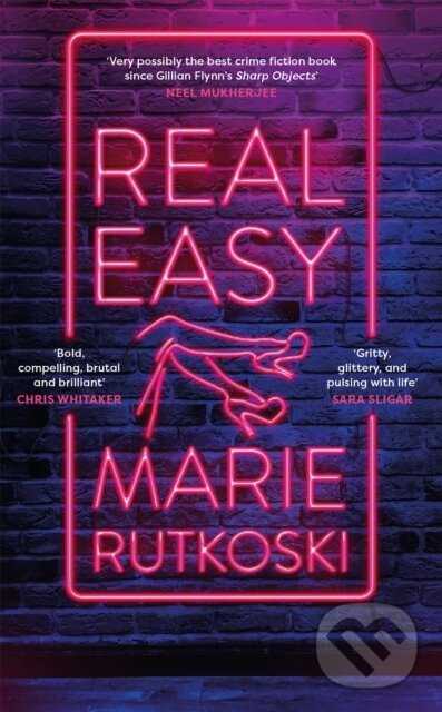 Kniha: Real Easy (Marie Rutkoski). Tinder, 2022 Kniha: Real Easy (Marie Rutkoski). Tinder, 2022