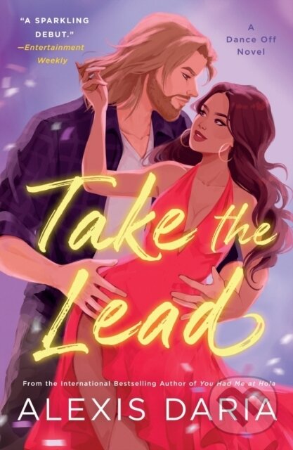 Kniha: Take the Lead (Alexis Daria). , 2023 Kniha: Take the Lead (Alexis Daria). , 2023