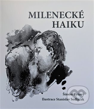 Kniha: Milenecké haiku (Šimon Ryšavý). Šimon Ryšavý, 2025 Kniha: Milenecké haiku (Šimon Ryšavý). Šimon Ryšavý, 2025