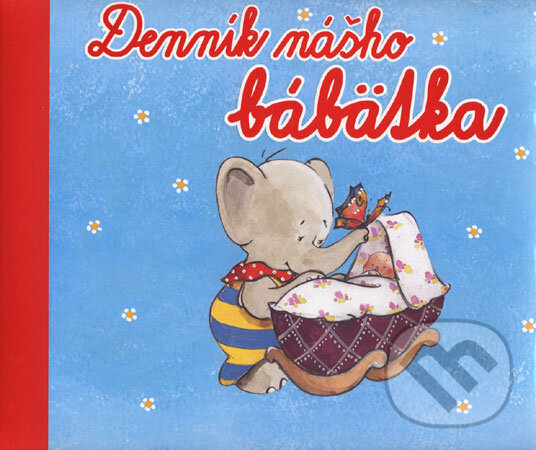 Kniha: Denník nášho bábätka (Gerlinde Wermeier-Kemper). Fortuna Junior Kniha: Denník nášho bábätka (Gerlinde Wermeier-Kemper). Fortuna Junior