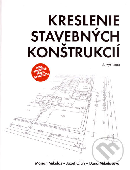 Kniha: Kreslenie stavebných konštrukcií (Dana Mikulášová, Jozef Oláh a Marián Mikuláš). Jaga group, 2006 Kniha: Kreslenie stavebných konštrukcií (Dana Mikulášová, Jozef Oláh a Marián Mikuláš). Jaga group, 2006