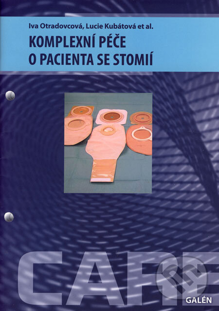 Kniha: Komplexní péče o pacienta se stomií (Iva Otradovcová, Lucie Kubátová a kolektiv). Galén, 2006 Kniha: Komplexní péče o pacienta se stomií (Iva Otradovcová, Lucie Kubátová a kolektiv). Galén, 2006