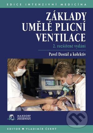 Kniha: Základy umělé plicní ventilace (Pavel Dostál a kolektív). Maxdorf, 2005 Kniha: Základy umělé plicní ventilace (Pavel Dostál a kolektív). Maxdorf, 2005