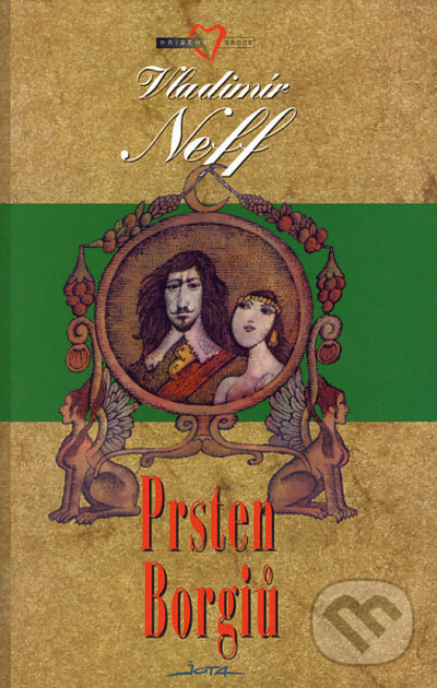 Kniha: Prsten Borgiů (Vladimír Neff). Jota, 2000 Kniha: Prsten Borgiů (Vladimír Neff). Jota, 2000
