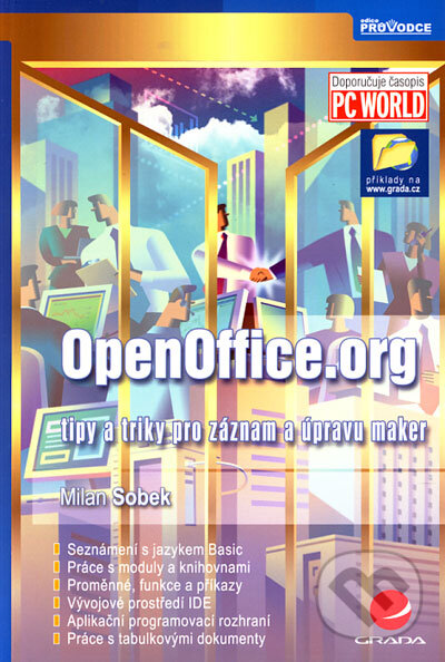 Kniha: OpenOffice.org (Milan Sobek). Grada, 2006 Kniha: OpenOffice.org (Milan Sobek). Grada, 2006