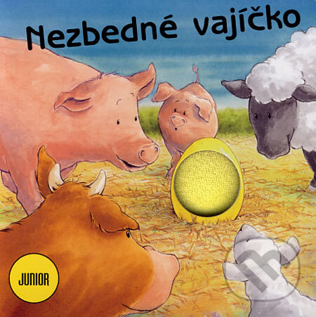 Kniha: Nezbedné vajíčko (Gabriela Dittelová). Junior Kniha: Nezbedné vajíčko (Gabriela Dittelová). Junior