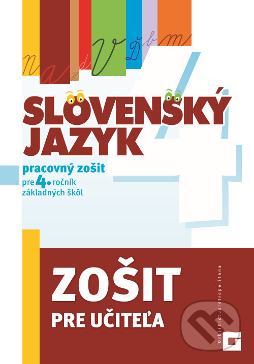 Kniha: Slovenský jazyk pre 4. ročník ZŠ (Alena Kurtulíková a Dana Kovárová). Orbis Pictus Istropolitana, 2017 Kniha: Slovenský jazyk pre 4. ročník ZŠ (Alena Kurtulíková a Dana Kovárová). Orbis Pictus Istropolitana, 2017