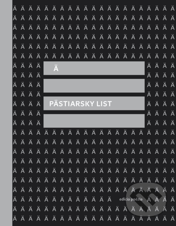 Kniha: Pästiarsky list (Agda Bavi Pain). Vlna, Drewo a srd., 2017 Kniha: Pästiarsky list (Agda Bavi Pain). Vlna, Drewo a srd., 2017