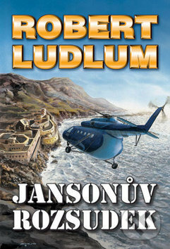 Kniha: Jansonův rozsudek (Robert Ludlum). Domino, 2012 Kniha: Jansonův rozsudek (Robert Ludlum). Domino, 2012