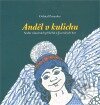 Kniha: Anděl v kulichu (Otfried Preussler). Kristina Kaiserová, 2009 Kniha: Anděl v kulichu (Otfried Preussler). Kristina Kaiserová, 2009