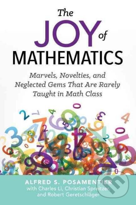 Kniha: The Joy of Mathematics (Alfred S. Posamentier a kolektív). Prometheus Books, 2017 Kniha: The Joy of Mathematics (Alfred S. Posamentier a kolektív). Prometheus Books, 2017