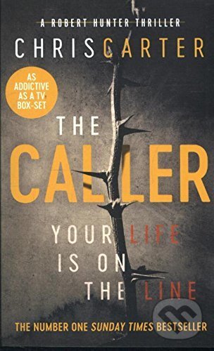 Kniha: The Caller (Chris Carter). Simon & Schuster, 2017 Kniha: The Caller (Chris Carter). Simon & Schuster, 2017