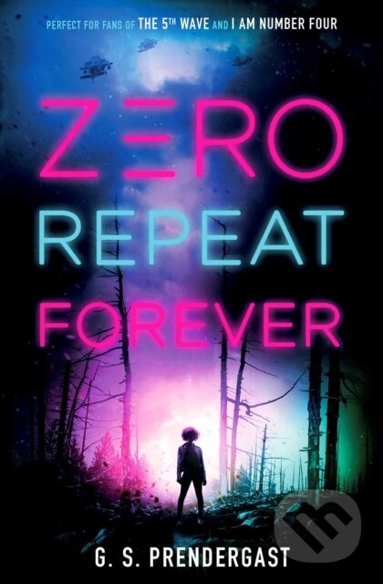 Kniha: Zero Repeat Forever (G.S. Prendergast). Simon & Schuster, 2017 Kniha: Zero Repeat Forever (G.S. Prendergast). Simon & Schuster, 2017