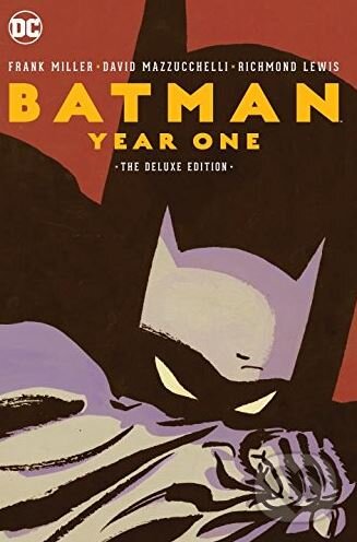 Kniha: Batman: Year One (Frank Miller). DC Comics, 2017 Kniha: Batman: Year One (Frank Miller). DC Comics, 2017