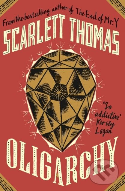 Kniha: Oligarchy (Scarlett Thomas). Canongate Books, 2021 Kniha: Oligarchy (Scarlett Thomas). Canongate Books, 2021